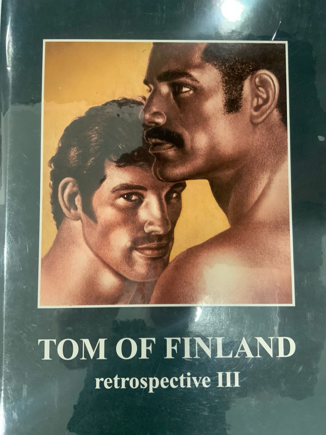 Tom of Finland Retrospective III HARD Cover 1st Edition Rare Mint