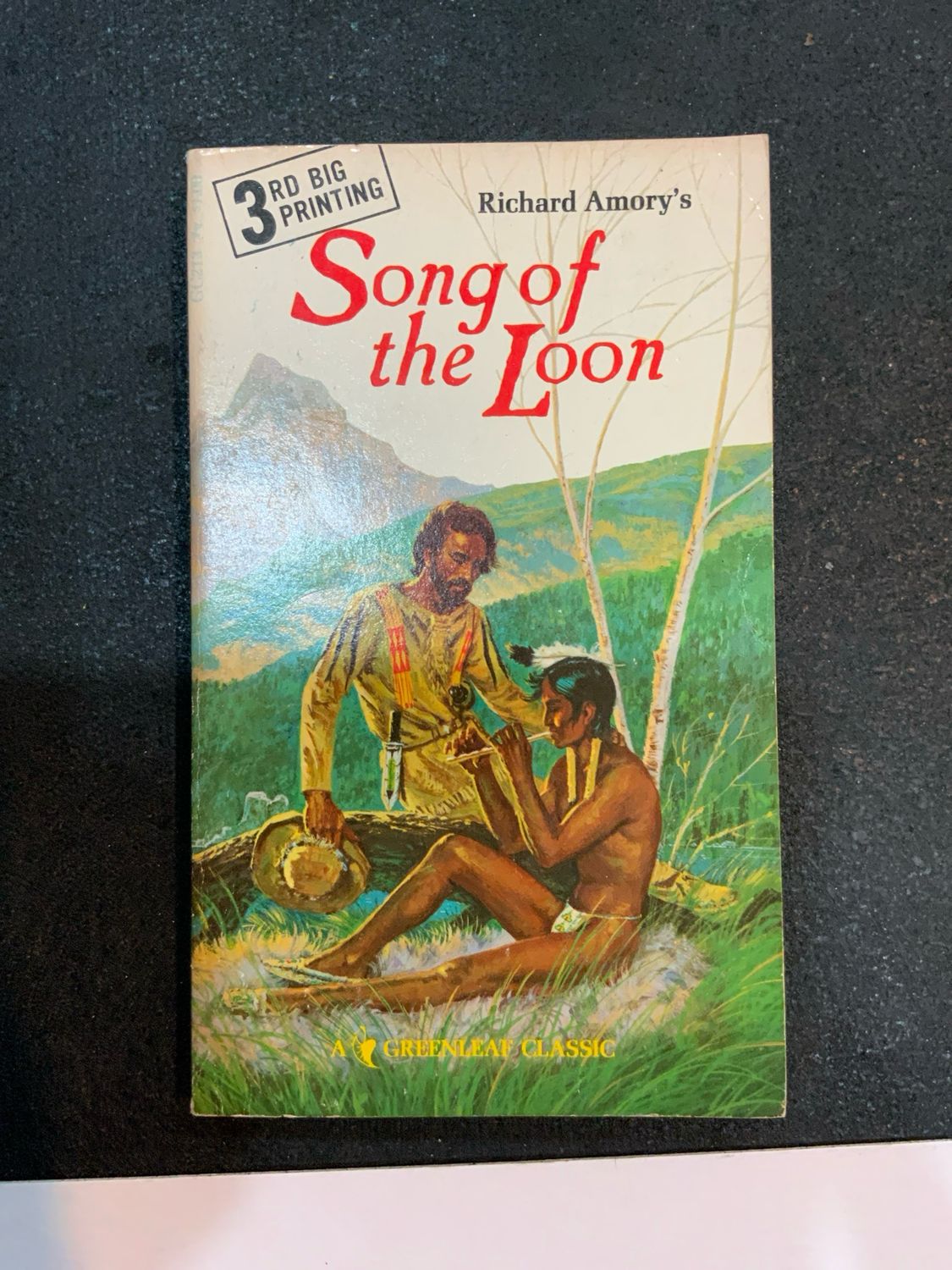 Song Of The Loon Richard Armory 3rd Printing