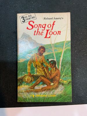 Song Of The Loon Richard Armory 3rd Printing