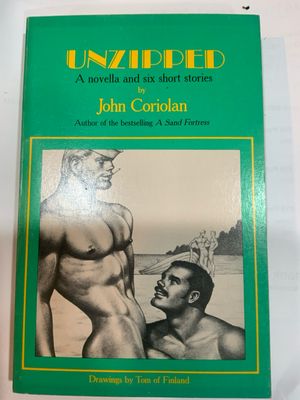 John Coriolan Unzipped Tom Of Finland Drawings Cover