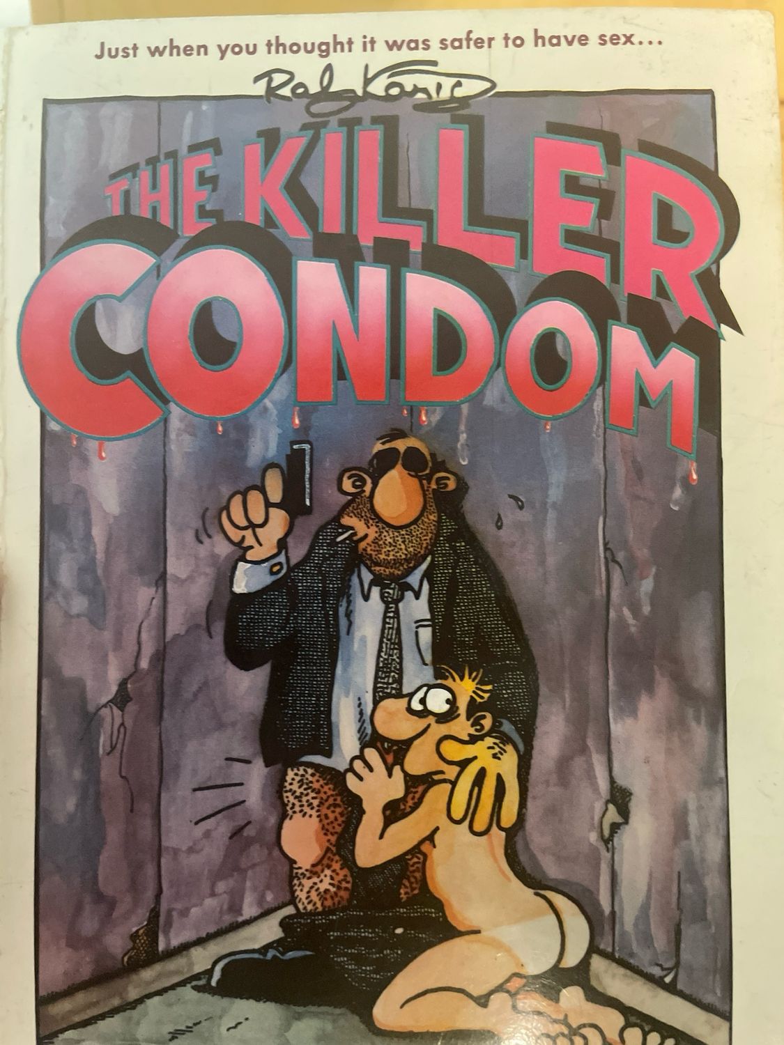 Killer Condom Ralph Konic PB Fine Cond 1st Edition