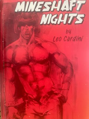Mineshaft Nights Leo cardini PB 1st Edition
