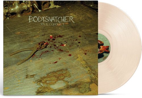 Bodysnatcher &quot;Vile Conduct&quot;