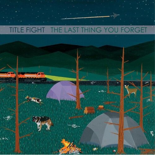 Title Fight &quot;Last Thing You Forget&quot; [7&quot; Single]