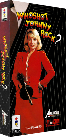 Who Shot Johnny Rock? - 3DO