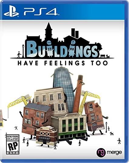Buildings Have Feelings Too - PS4