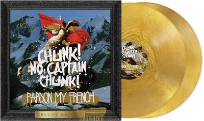 Chunk! No, Captain Chunk! "Pardon My French" (Deluxe Anniversary Ed. Gold Vinyl) - LP