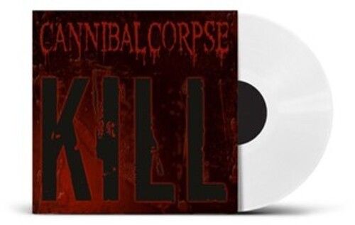 Cannibal Corpse "Kill" (UK Exclusive White Vinyl [Import]) - LP