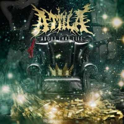 Attila "About That Life" - CD