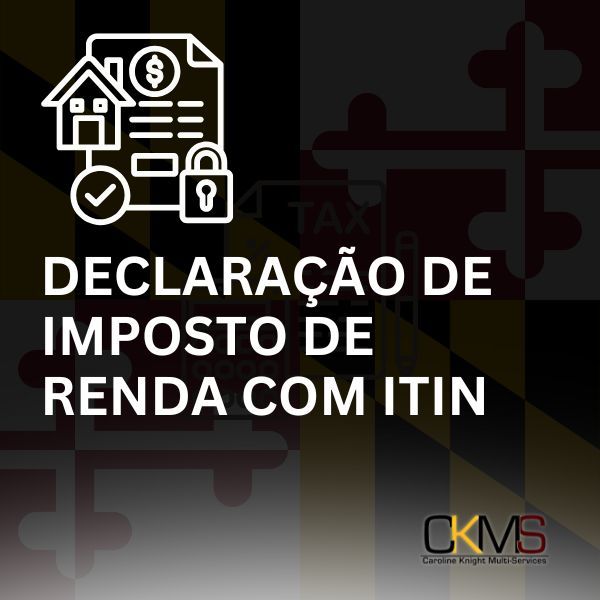 DECLARAÇÃO DE IMPOSTO DE RENDA PESSOA FÍSICA COM ITIN