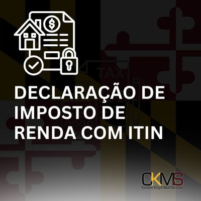 DECLARAÇÃO DE IMPOSTO DE RENDA PESSOA FÍSICA COM ITIN