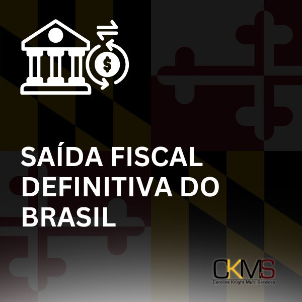 SAÍDA FISCAL DEFINITIVA DO BRASIL