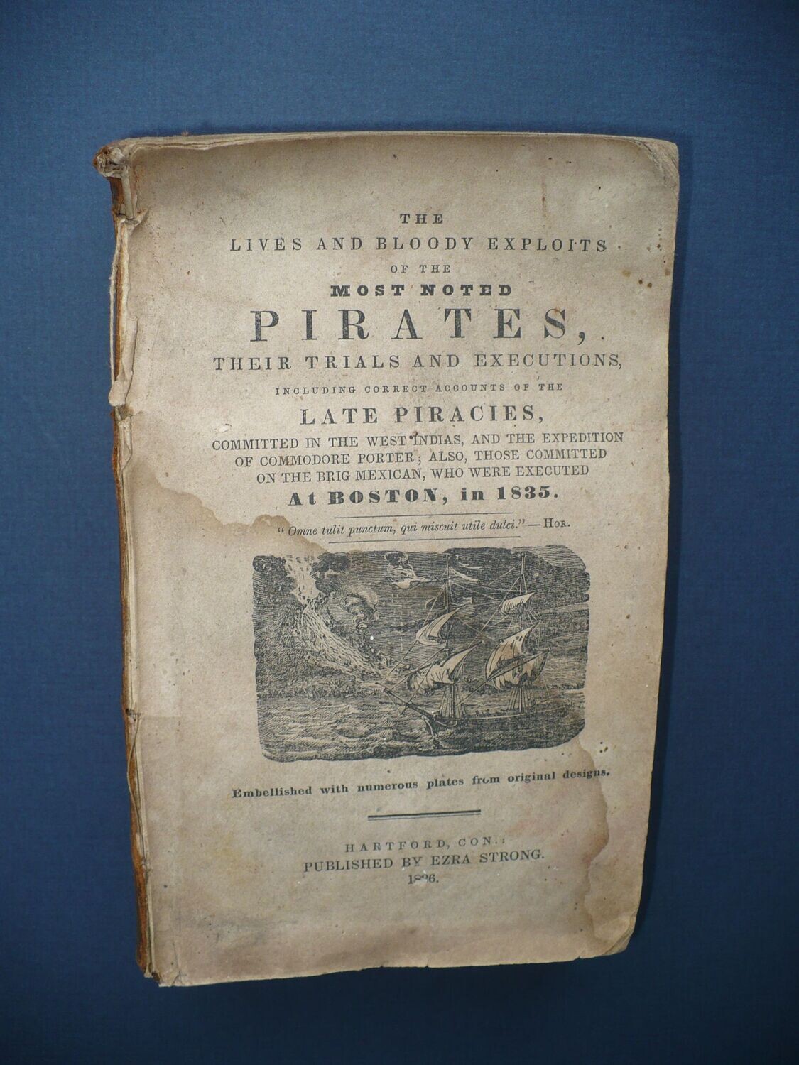 1836 PIRATES BLOODY EXPLOITS TRIALS EXECUTIONS BOOK, HARTFORD CONNECTICUT