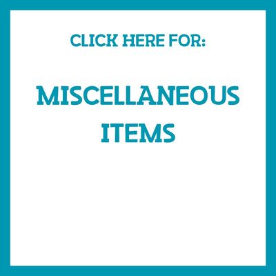 MISCELLANEOUS ITEMS