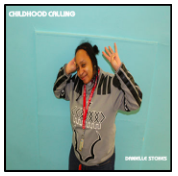 Childhood Calling
by Danielle Stokes