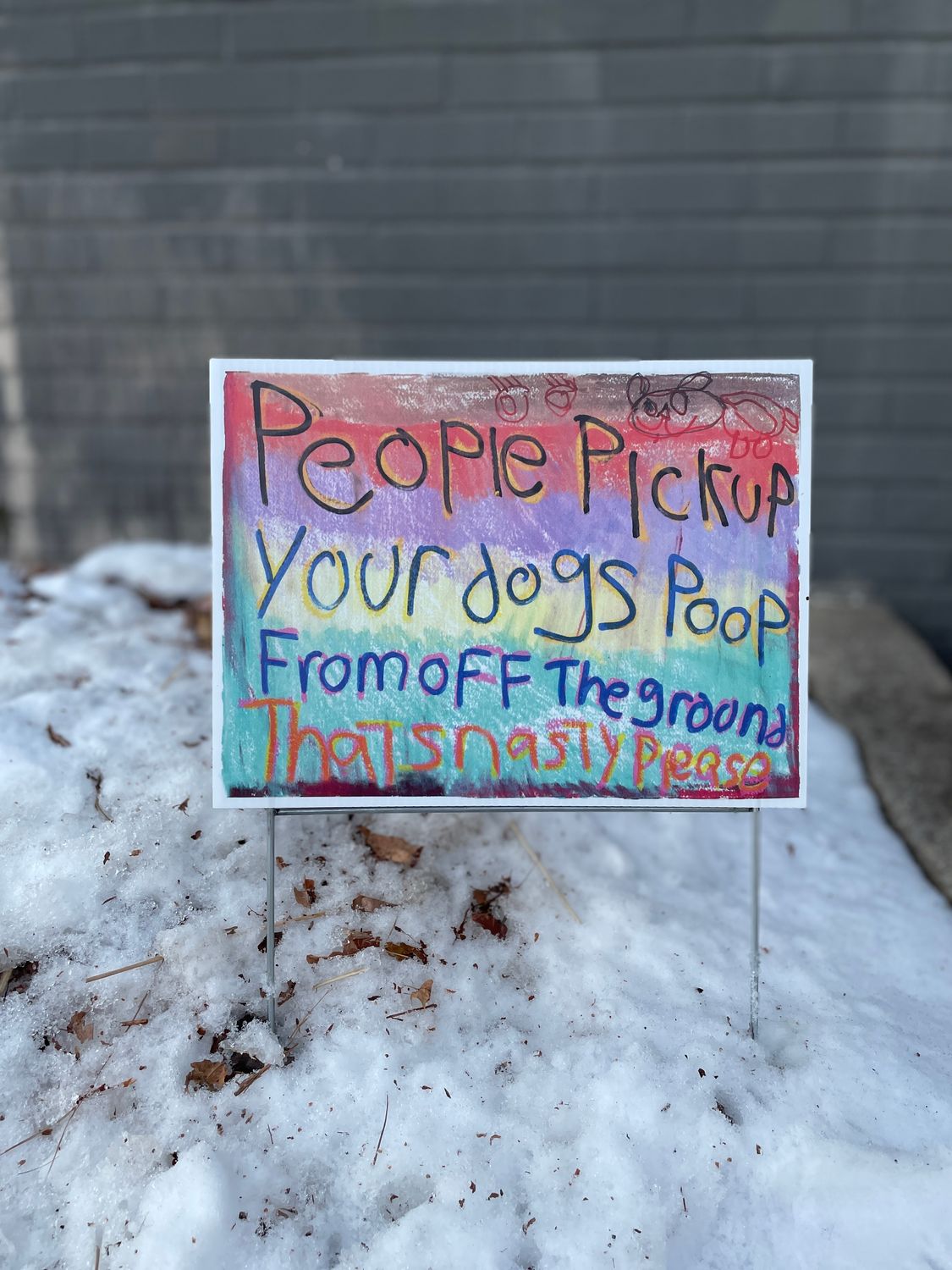 "People Pick Up Your Dog's Poop" yard sign by Norman Dixon