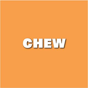 Chew