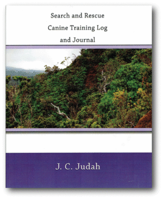 Search & Rescue Canine Training Log and Journal