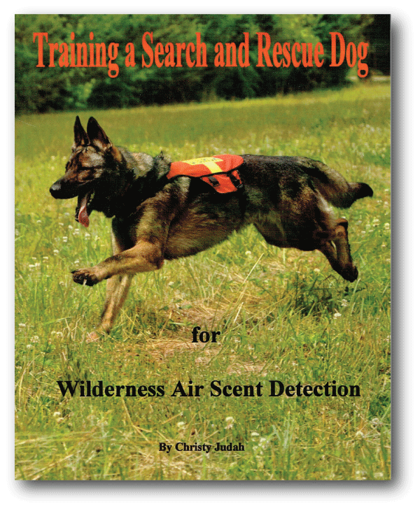 Training a Search &amp; Rescue Dog for Wilderness Air Scent Detection
