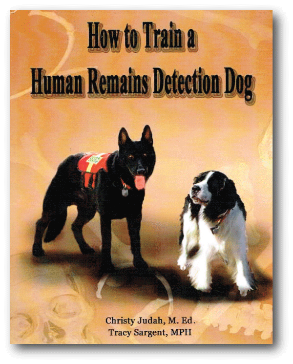 How to Train a Human Remains Detection Dog