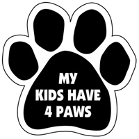 Paw Magnet: MY KIDS HAVE 4 PAWS