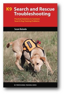 K9 Search and Rescue Troubleshooting