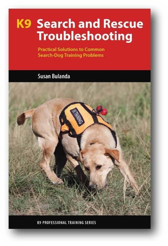 K9 Search and Rescue Troubleshooting
