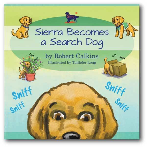 Sierra Becomes a Search Dog (Book 1)