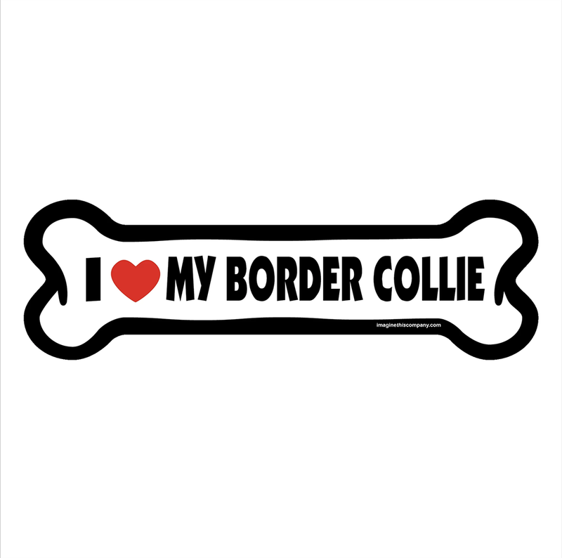Bone Magnet: I Love My Border Collie