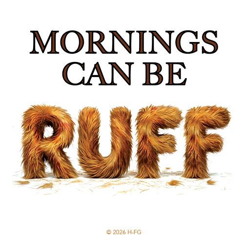 Mug: Mornings can be RUFF - 15 oz.