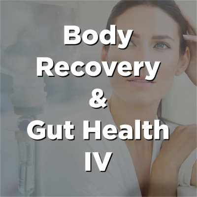 Body Recovery &amp; Gut Health IV Infusion