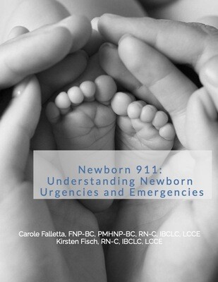 Newborn 911: Understanding Newborn Urgencies and Emergencies