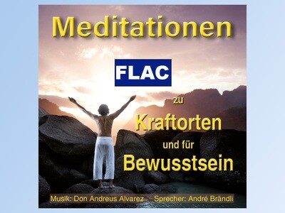 Meditationen Kraftorte &amp; Bewusstsein FLAC Format