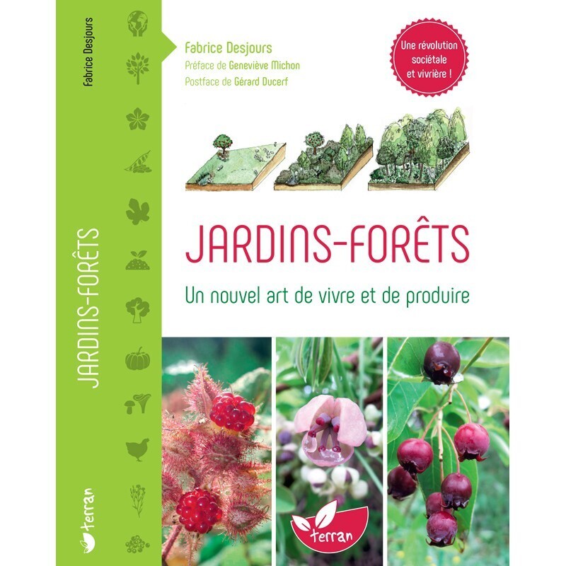 Livre « Jardins-Forêts, un nouvel art de vivre et de produire » de Fabrice Desjours