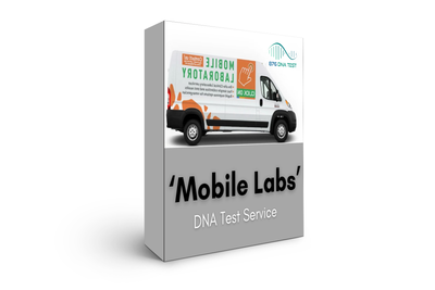 &quot;Mobile Lab&quot; DNA Testing Services:  (Our DNA technicians will come to you)
