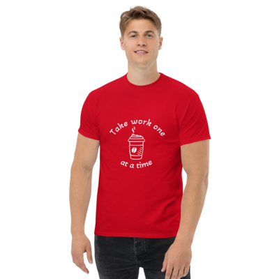 Unisex Take Work One Coffee At A Time Tee