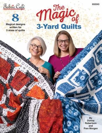 Fabric Cafe - The Magic of 3 Yard Quilts