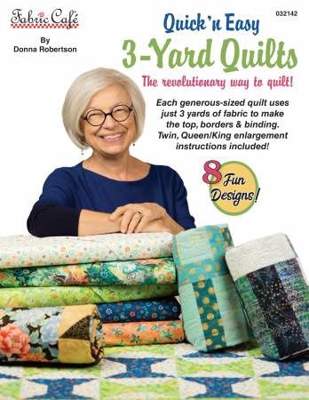 Fabric Cafe - Quick n Easy 3-Yard Quilts