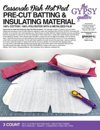 Casserole Dish Hot Pad &amp; Insulating Material- The Gypsy Quilter