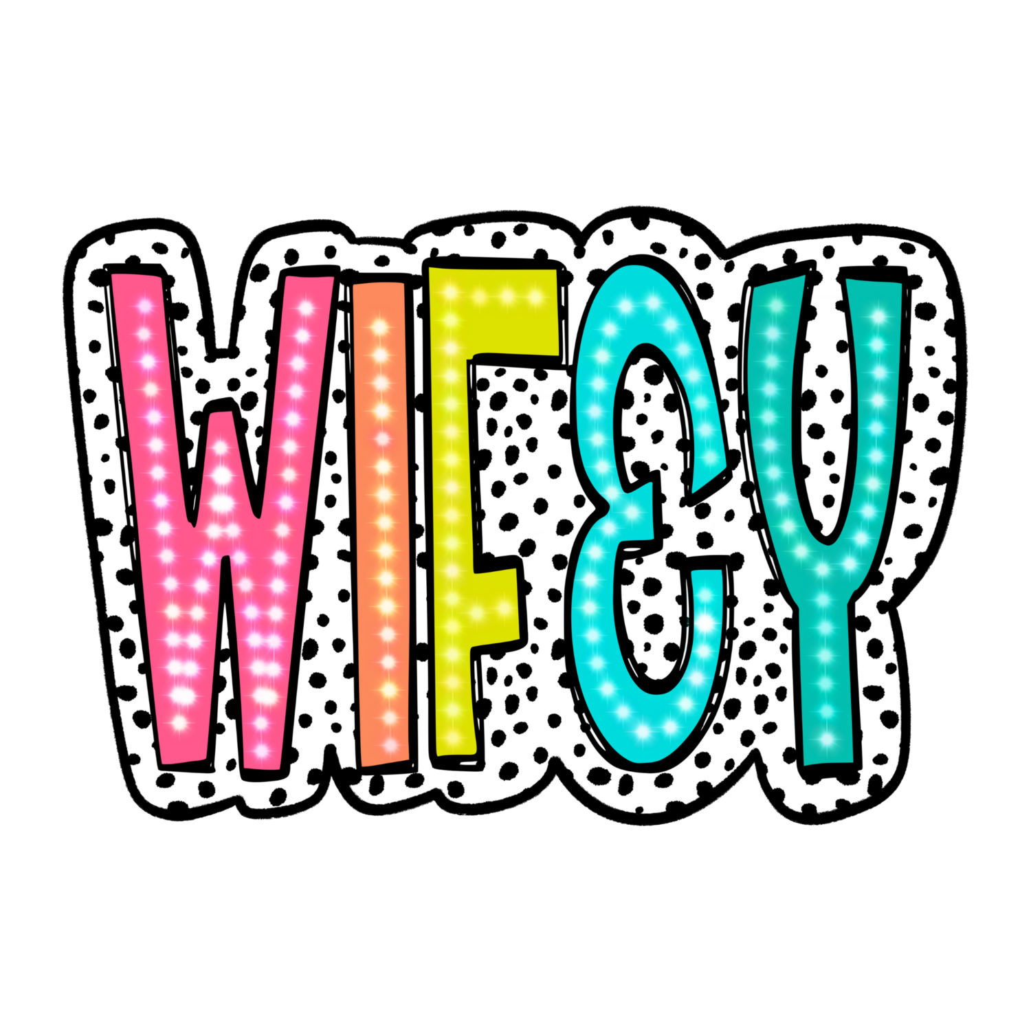 WIFEY TRANSFER