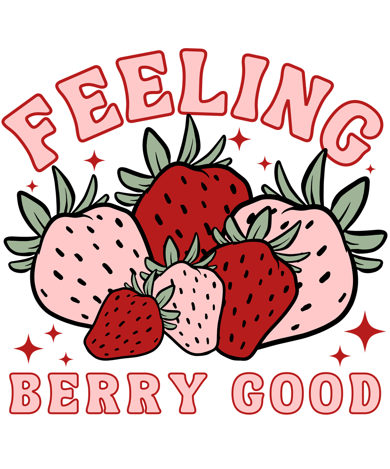FEELING BERRY GOOD