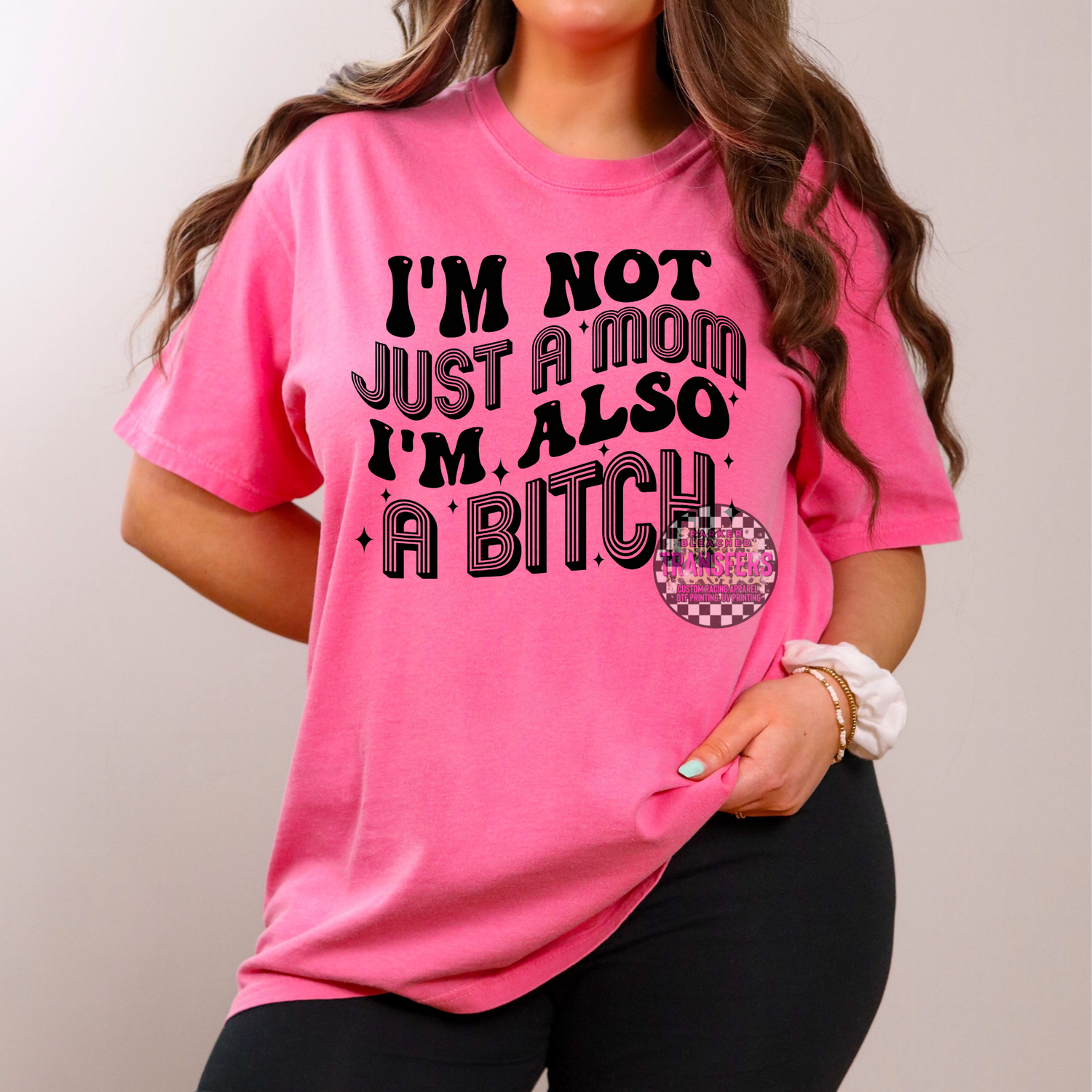 IM NOT JUST A MOM