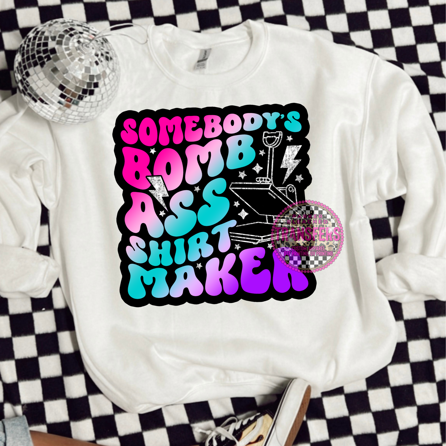 SOMEBODYS BOMB ASS SHIRT MAKER