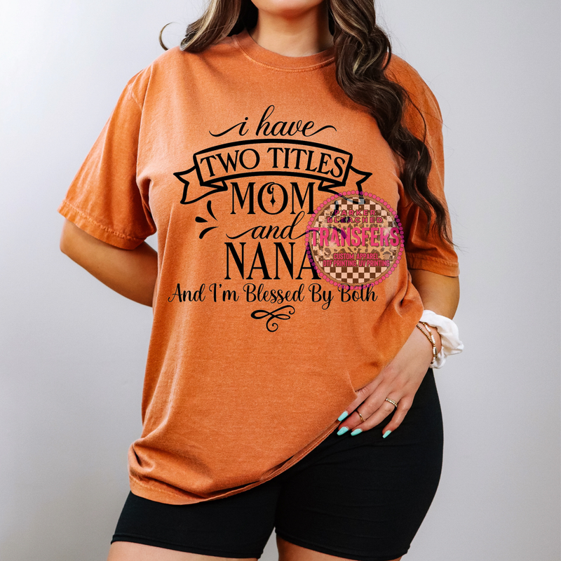 MOM &amp; NANA