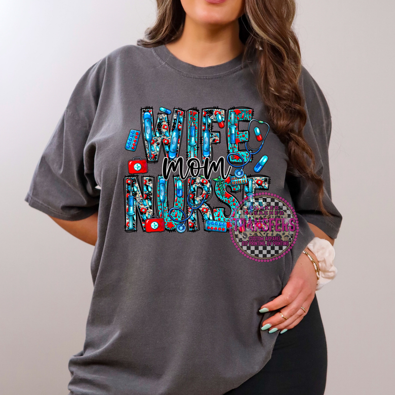 WIFE MOM NURSE