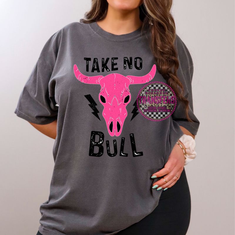 TAKE NO BULL