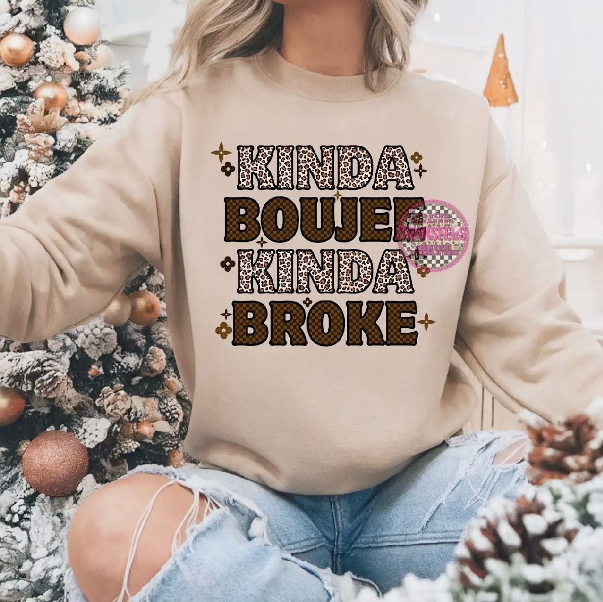 KINDA BOUJEE KINDA BROKE