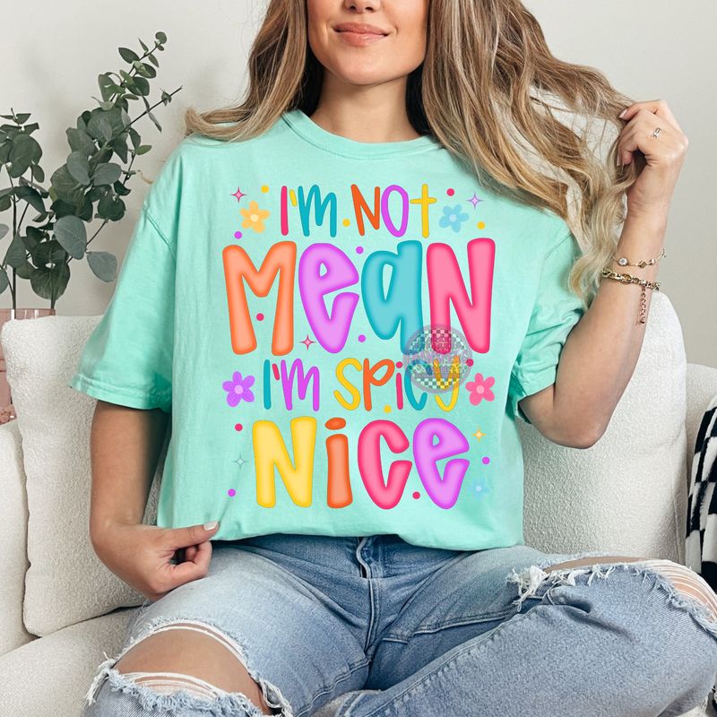 IM NOT MEAN