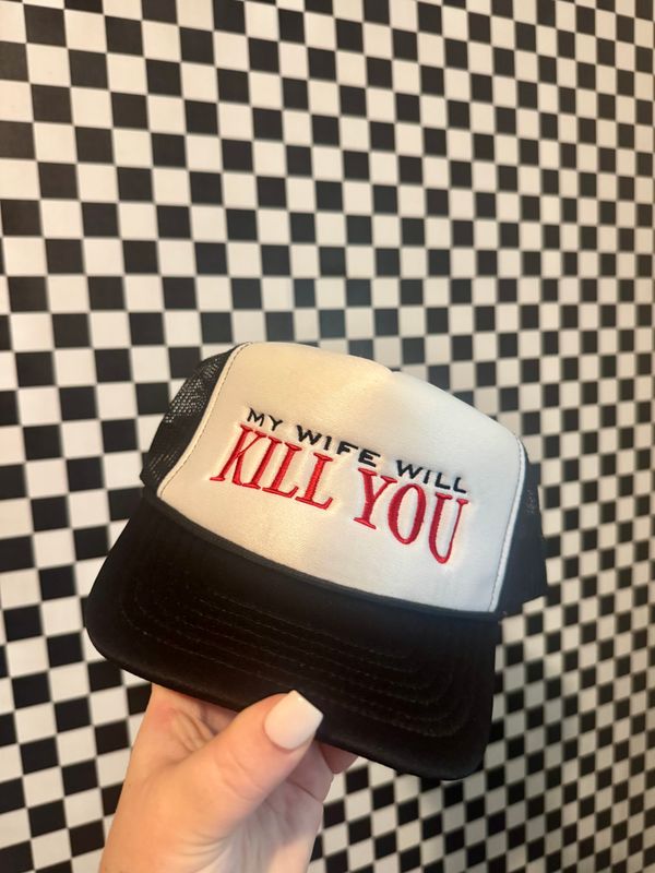My Wife Will Kill You