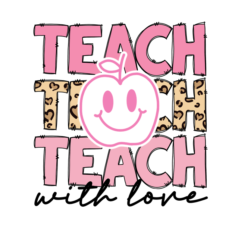 TEACH WITH LOVE